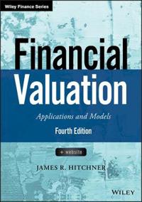 Financial Valuation: Applications and Models, + Website