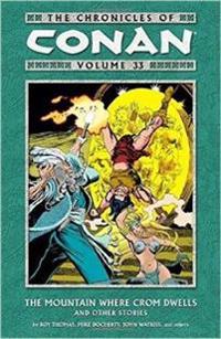 The Chronicles of Conan Volume 33