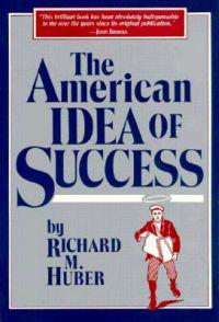The American Idea of Success