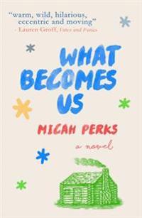 What Becomes Us
