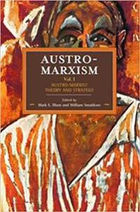 Austro-Marxism Vol. 1