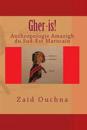 Gher-Is!: Anthropologie Amazigh Du Sud-Est Marocain