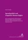 Sprachpolitik Und «Linguistic Human Rights»