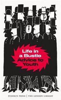 Life in a Bustle