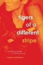 Tigers of a Different Stripe