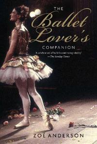 The Ballet Lover's Companion