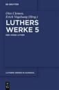 Luthers Werke in Auswahl, Fünfter Band, Der junge Luther