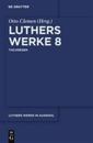 Luthers Werke in Auswahl, Achter Band, Tischreden
