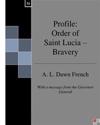 Profile: Order of Saint Lucia - Bravery