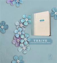 Thrive: A Journaling Devotional Bible for Women