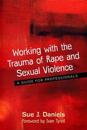 Working with the Trauma of Rape and Sexual Violence