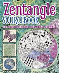 Zentangle Sourcebook: The Ultimate Resource for Mindful Drawing