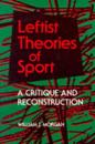 Leftist Theories of Sport