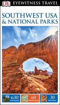 DK Eyewitness Travel Guide: Southwest USANational Parks