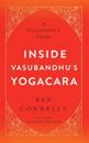 Inside Vasubandhu's Yogacara