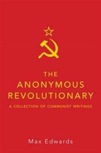 The Anonymous Revolutionary