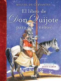 El Libro de Don Quijote Para Ninos