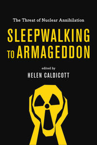 Sleepwalking to Armageddon