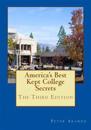 America's Best Kept College Secrets - Third Edition: An Affectionate Guide to Outstanding Colleges and Universities Third Edition Thirty New Colleges