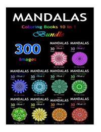 Mandalas: Coloring Book for Adults: 300 Mandalas in 1 (Mosaic Coloring Books, Coloring Books Calm, Mandalas for Adults, Mandalas