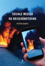 Sosiale medier og krisehåndtering: en praktisk veileder