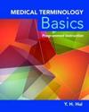 Medical Terminology Basics: Programmed Instruction