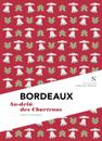 Bordeaux : Au-delà des Chartrons
