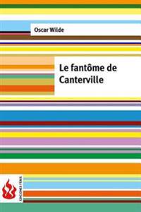 Le Fantome de Canterville: (Low Cost). Edition Limitee