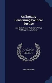 An Enquiry Concerning Political Justice