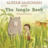 Alistair McGowan Reads The Jungle Book (Famous Fiction)