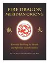 Fire Dragon Meridian Qigong