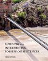 Building and Interpreting Possession Sentences