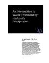 An Introduction to Water Treatment by Hydroxide Precipitation