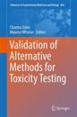 Validation of Alternative Methods for Toxicity Testing