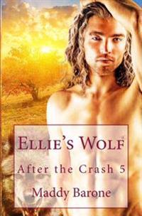 Ellie's Wolf: After the Crash 5