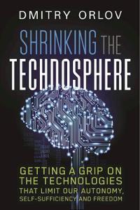 Shrinking the Technosphere