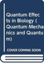 Quantum Effects In Biology