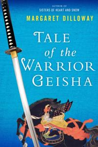 Tale of the Warrior Geisha