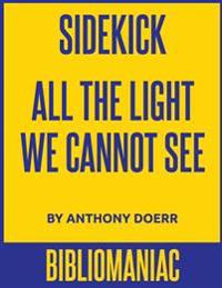 Sidekick: All the Light We Cannot See