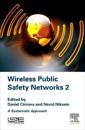 Wireless Public Safety Networks 2