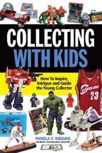 Collecting With Kids