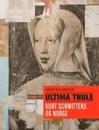Ultima Thule; Kurt Schwitters og Norge