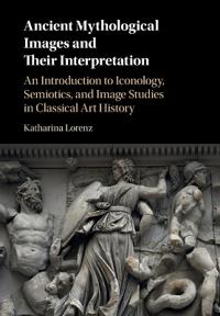 Ancient Mythological Images and Their Interpretation