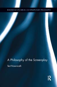A Philosophy of the Screenplay