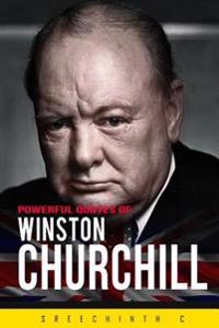 Powerful Quotes of Winston Churchill