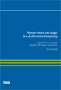 Nitton röster om tjugo års ekobrottsbekämpning. : Från 1995 års samlade  åtgärder till dagens samverkan - En antologi