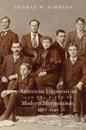 American Universities and the Birth of Modern Mormonism, 1867–1940