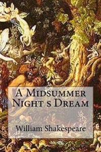 A Midsummer Night?s Dream
