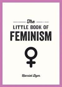 Little Book of Feminism