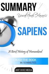 Yuval Noah Harari's Sapiens Summary: A Brief History of Mankind